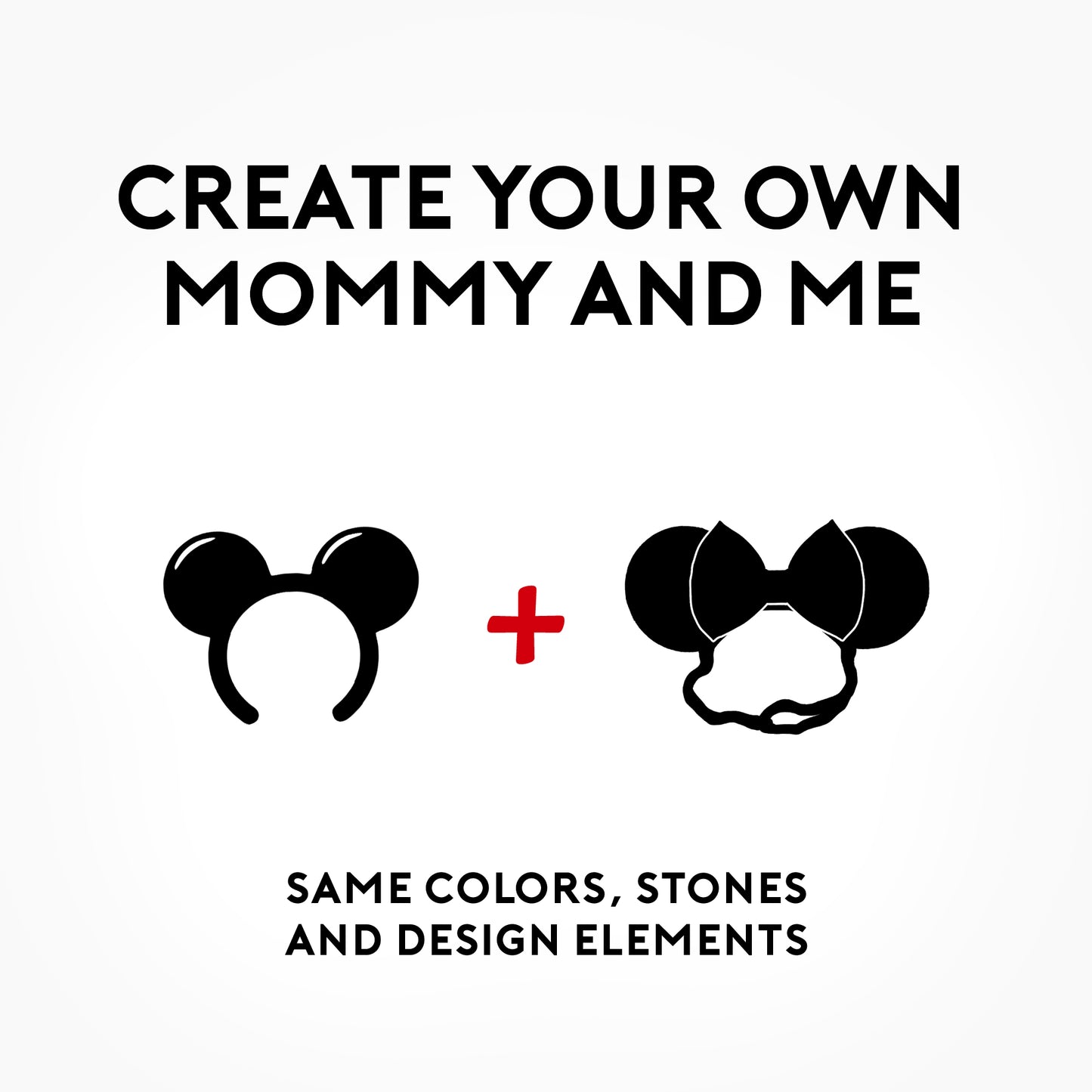 Create Your Own Mommy & Me Set